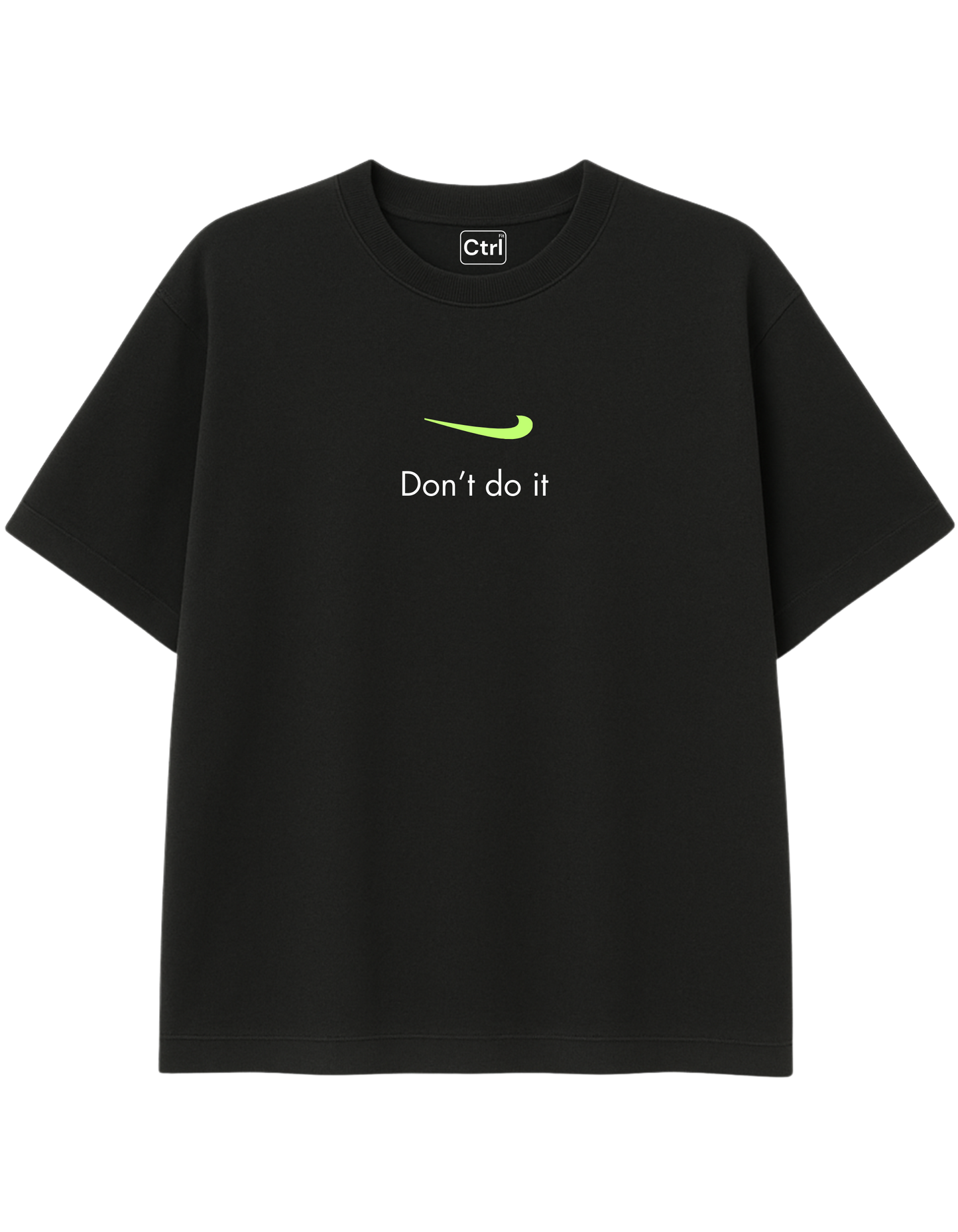 Don’t Do It