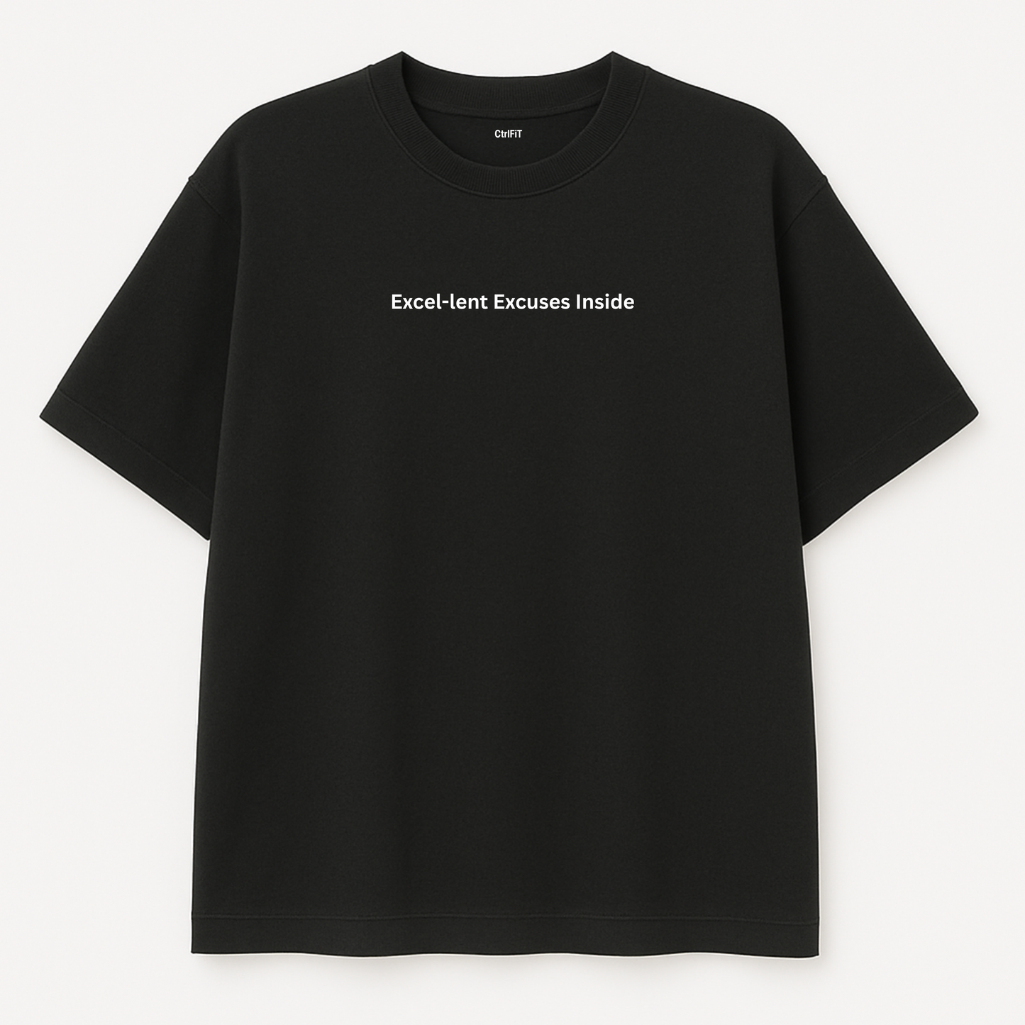 Excel-lent excuses inside oversized T shirt