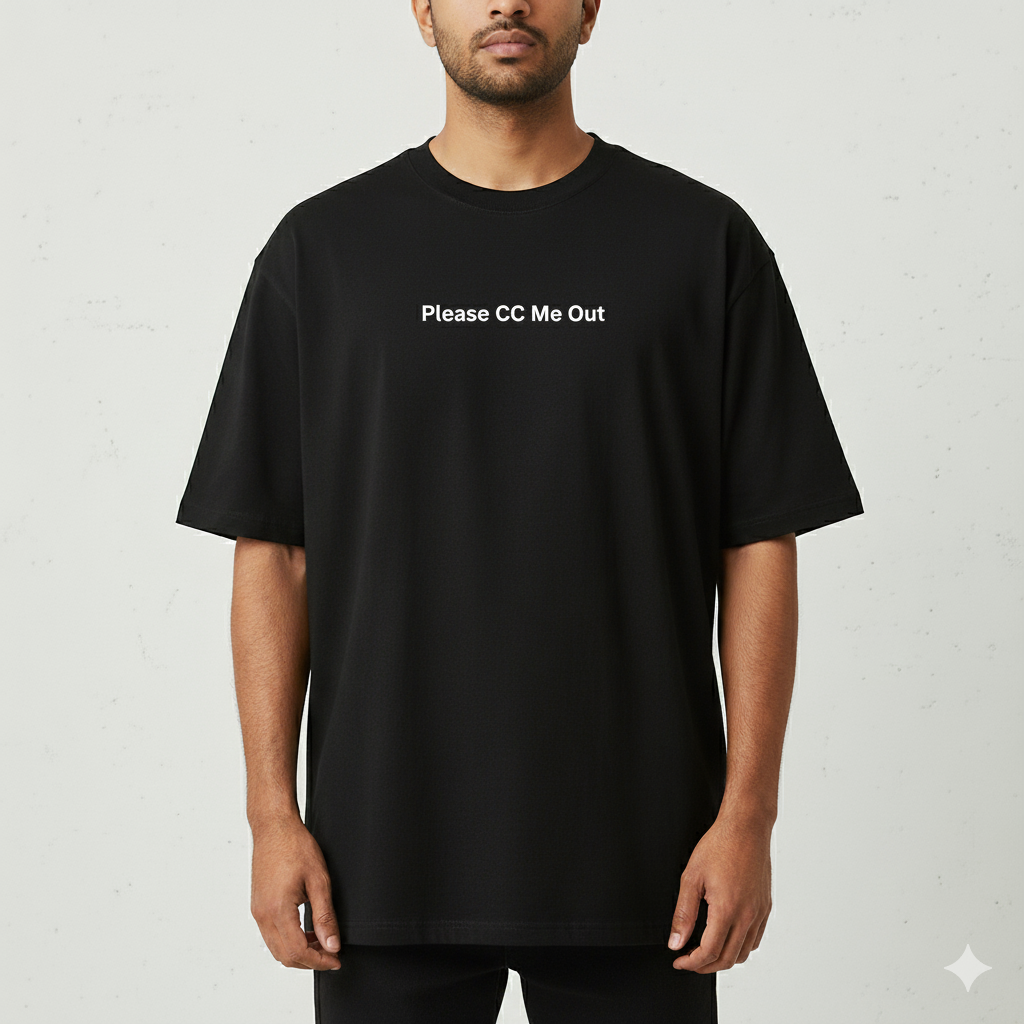 Please CC me out oversized T shirt