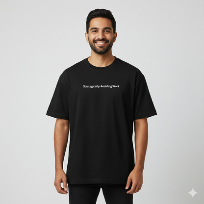 Strategically avoiding work oversized T shirt