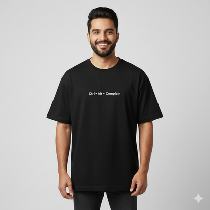 Ctrl+alt+complain oversized T shirt