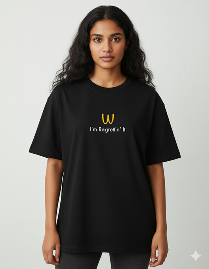 I’m Regretting It
