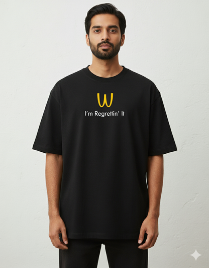 I’m Regretting It